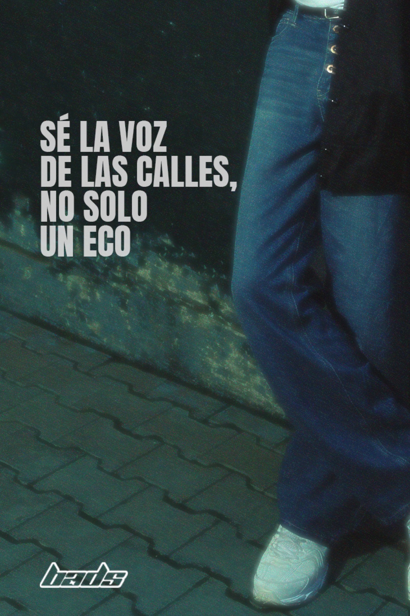 Póster de campaña: «Sé la voz de las calles, no solo un eco»